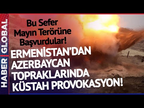 Ermenistan'dan Küstah Provokasyon! Mayın Terörüne Başvurdular! 3 Azerbaycan Askeri Yaralandı!
