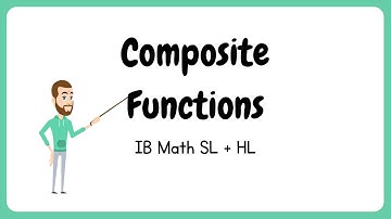 IB Math SL/HL: Composite Functions Examples