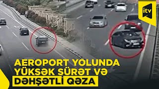 Dəhşətli Qəza Anı Kameralarda