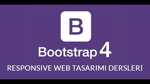 Bootstrap 4 ile Responsive Web Tasarımı Dersleri 2017 - Ders 29