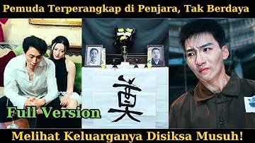 Pemuda Terperangkap di Penjara, Tak Berdaya Melihat Keluarganya Disiksa Musuh!#drama
