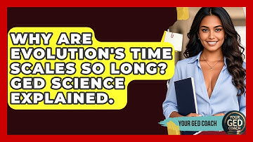 Why Are Evolution