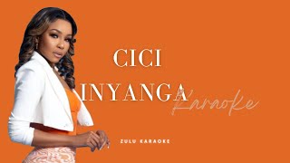 Cici Inyanga  Karaoke 