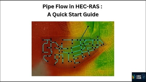 Pipe Flow in HEC-RAS 6.7 Beta 3: A Quick Start Guide| Stormwater Modeling in HEC RAS