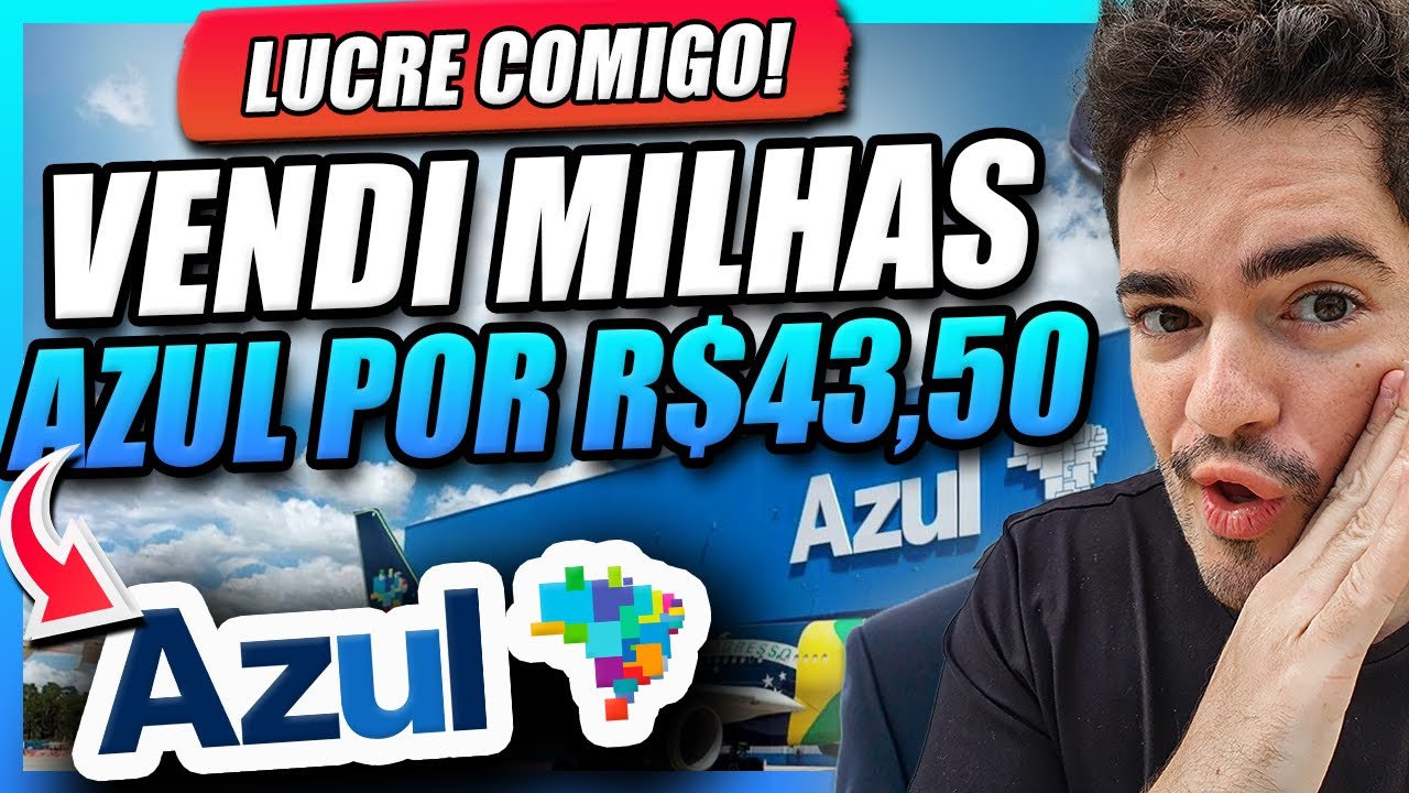 Como Vender Milhas Azul SEM LIMITAÇÃO DE CPFs e Por R$43,50 o Milheiro   Azul Interline
