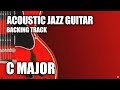 Acoustic Jazz Guitar Backing Track In C Major