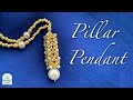 Beaded Necklace & Pendant Tutorial with seed beads and pearls THE PILLAR PENDANT