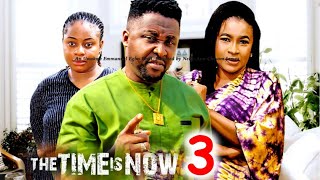THE TIME IS NOW PT 3 (New Movie)Onny Micheal, Mary Igwe 2025 Latest Nigerian Nollywood Movie