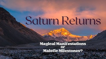 Saturn Return Story Time  |  2017 Saturn Return in Sagittarius