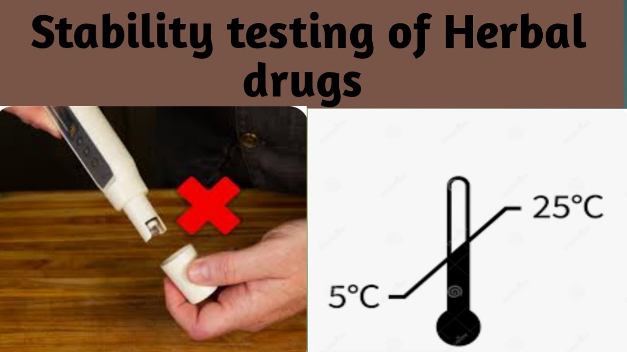 Stability testing of Herbal drugsHDTUnit 4B.pharm 6sem stabilitytesting herbaldrugs YouTube