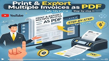 How to Print and Export Multiple Invoices as PDF in Tally Prime?