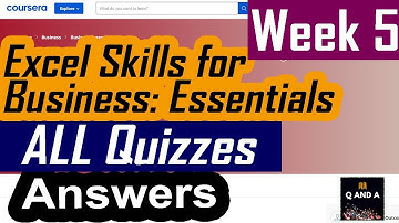 Coursera| Excel Skills for Business: Essentials| ALL Quiz/Answers| Week 5