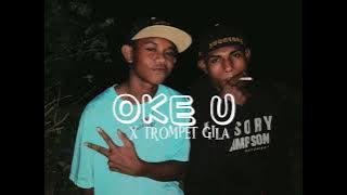 OKE U   X   TROMPET  GILA .by[hugo remixer]