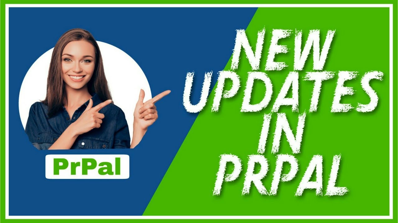 New Updates | PrPal | 2020