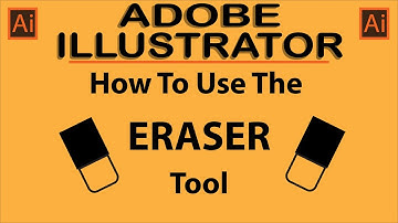 Adobe Illustrator: How To Use The Eraser Tool