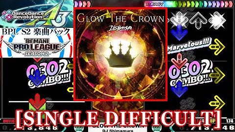 【DDR A3】 GLOW THE CROWN / DJ Shimamura [SINGLE DIFFICULT] 譜面確認+Clap