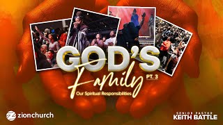 God's Family Pt. 3 | Zion Church | 1:30pm Service