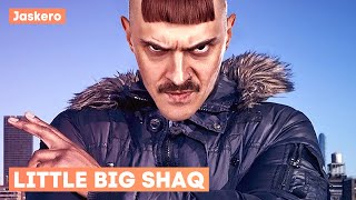 LITTLE BIG x BIG SHAQ — LITTLE BIG SHAQ [MASHUP]
