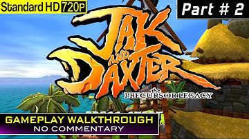 Jak and Daxter: The Precursor Legacy - Walkthrough Part 2 - PS3