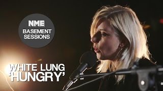 White Lung, &#39;Hungry&#39; - NME Basement Sessions