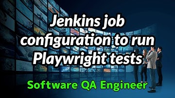 Jenkins job configuration to run Playwright tests