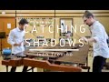 Catching Shadows - Ivan Trevino (Ricardo Paños y Jerónimo Marín)
