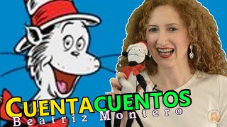 EL GATO EN EL SOMBRERO  Dr. Seuss  CUENTACUENTOS Beatriz Montero