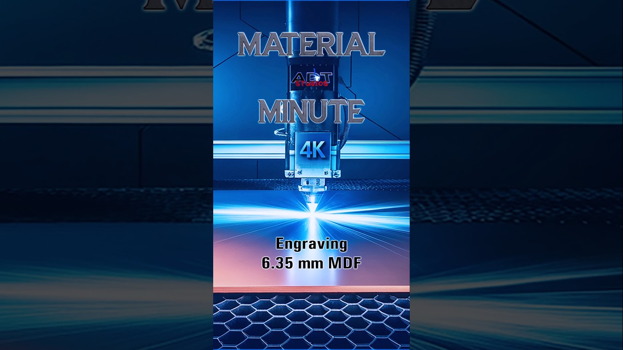 Laser Engraving on 6.35 mm MDF The BEST Settings You Need to Know!