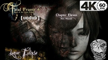 (Chapter Eleven) [Lunar Eclipse] Fatal Frame: Mask of the Lunar Eclipse Undub 4k60