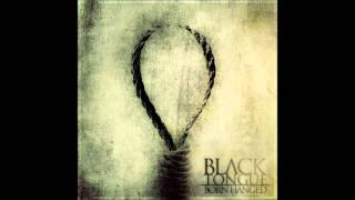 Black Tongue - Foreshadow / Waste