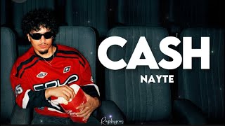 Nayte - Cash Paroles Nouvelle Saison