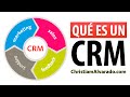 Qué es un CRM y cuáles son sus Beneficios - ChristiamAlvarado.com