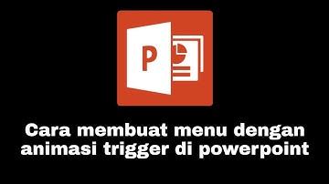 Cara membuat menu dengan animasi trigger di powerpoint