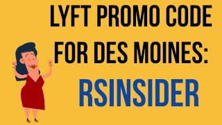 Lyft Promo Code for Des Moines - RSINSIDER