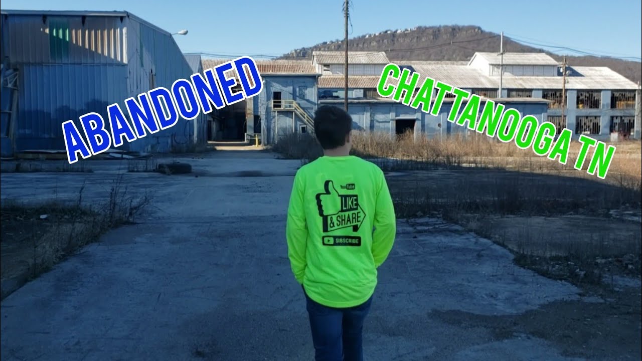 Abandoned Chattanooga TN