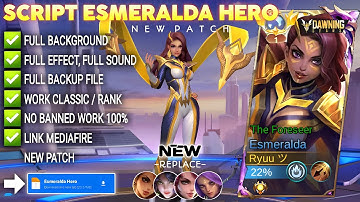 Script Skin Esmeralda Dawning Star - The Foreseer No Password Full Effect & No Banned | UPDATE
