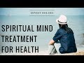 Ernest Holmes - Health Begins with Spiritual Mind Treatment - Radio Talk - Affirmations - Health -