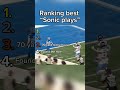 Ranking best top 4 best “sonic plays”