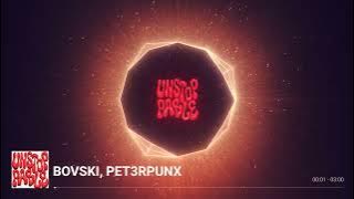 BOVSKI, PET3RPUNX - Unstoppable