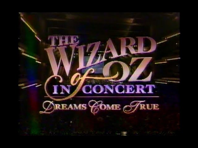 The Wizard of Oz in Concert: Dreams Come True (1995)