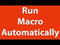 Run Macro Automatically without Opening Excel File