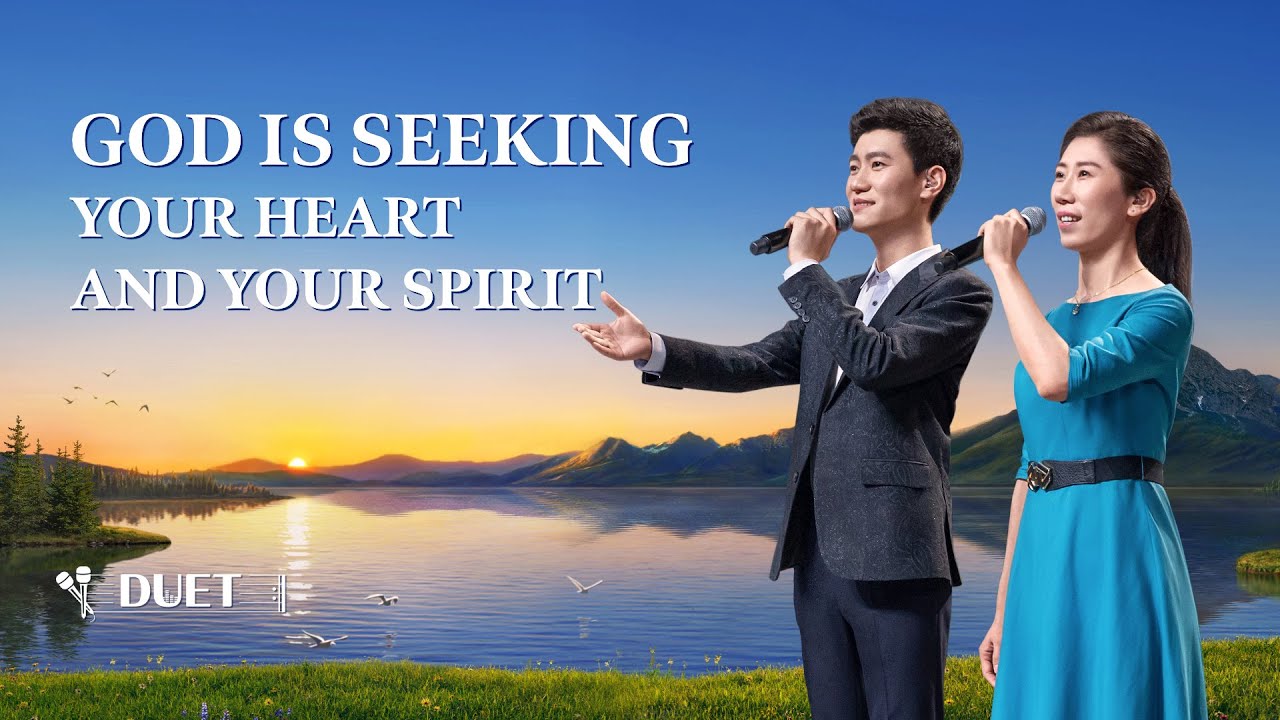 Christian Song | "God Is Seeking Your Heart and Your Spirit"