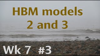 Introduction to the elements of Bayesian statistics. Week 7. Video 3. HBM models 2 and 3