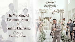 The Wedding of Desmond Amos & Pauline Kharisma (Wedding Entrance)