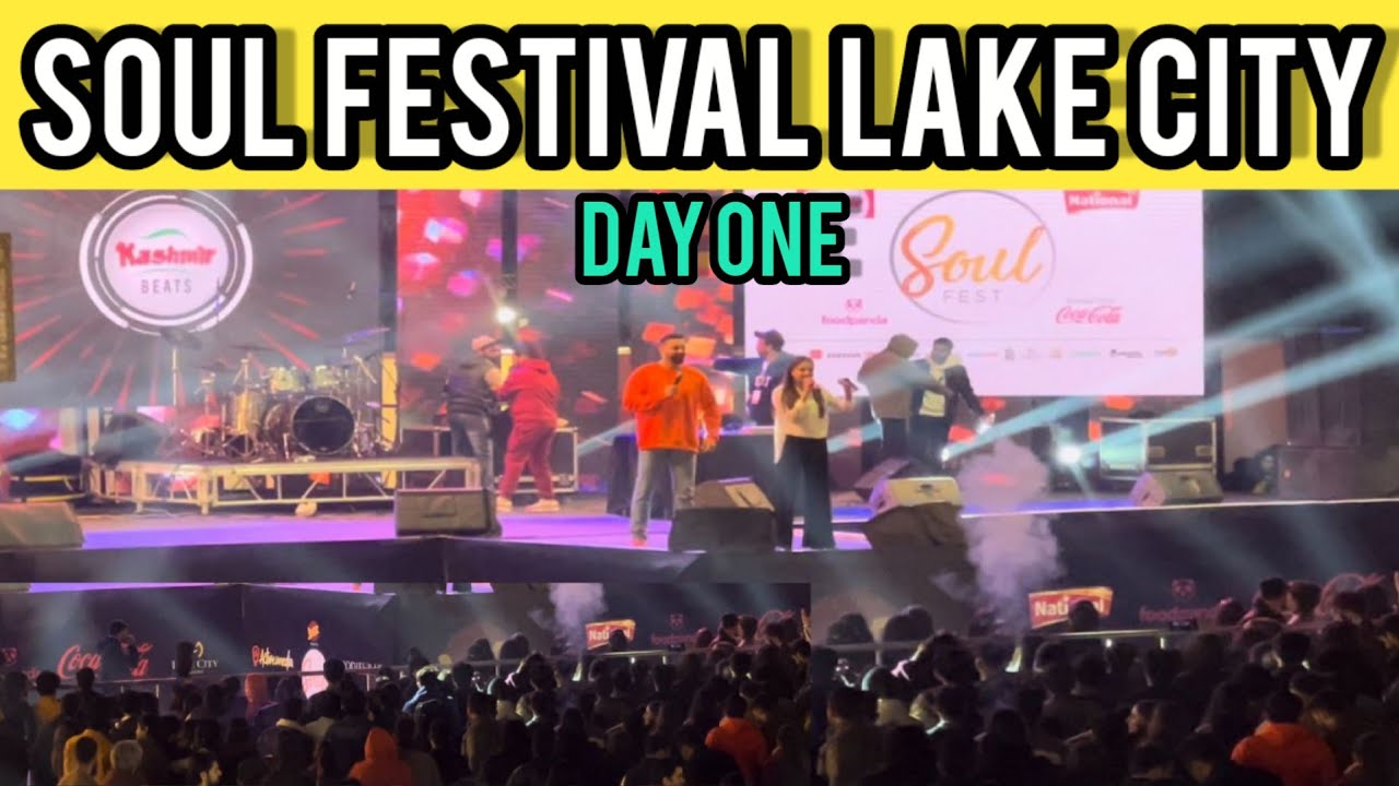 Soul Festival 2022 Lake City Eat Festival Day One Lahore YouTube