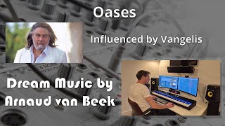 Oases Dream Influenced By Vangelis And Jean Michel Jarre