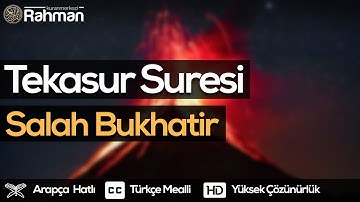 Tekasur Suresi - Salah Bukhatir صلاح بوخاطر سورة التكاثر