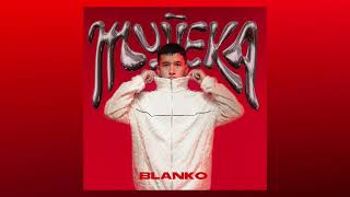 BLANKO - Muñeka (Official Audio)