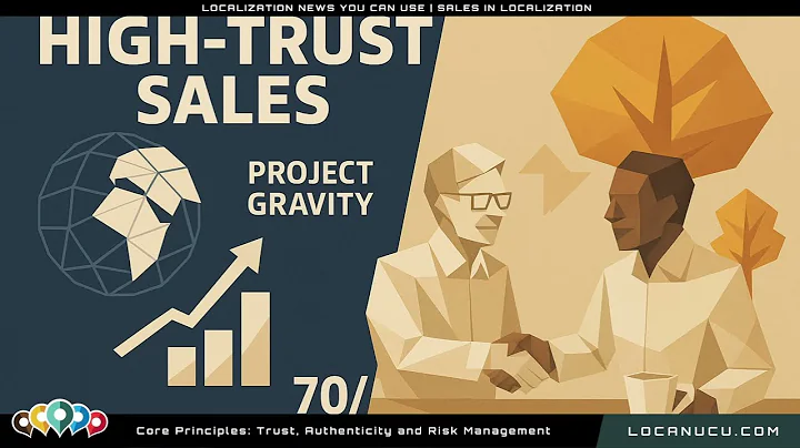 📍 The Core Principles of High-Trust Sales in Localization