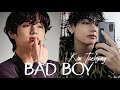 Kim Taehyung Bad Boy FMV